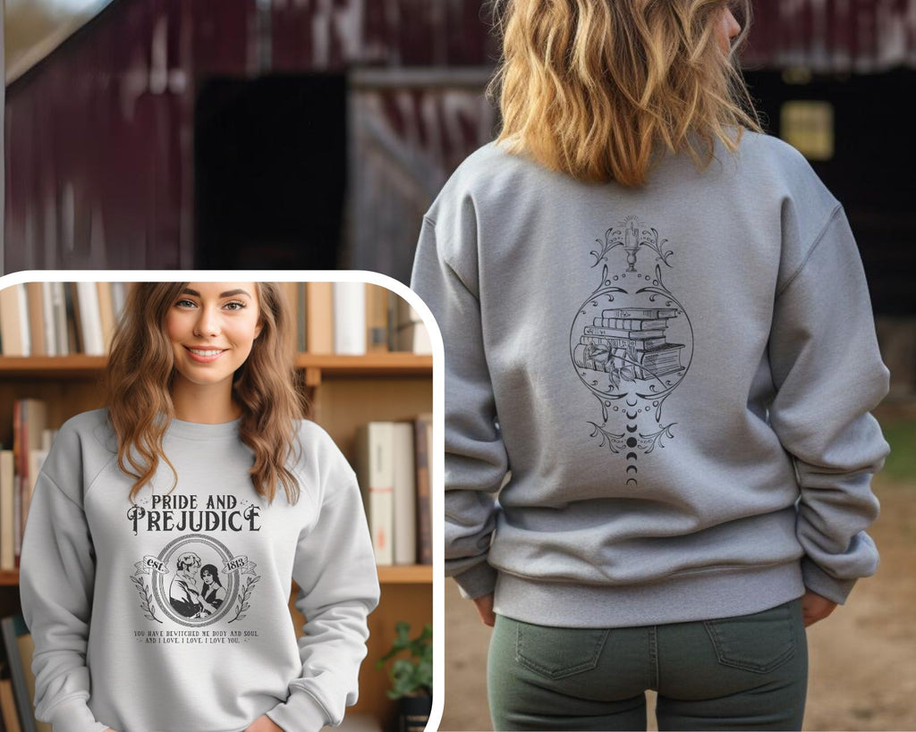 Pride and Prejudice Sweatshirt - Jane Austen Double - Sided Sweater, Classic Literature Bookish Merch - Liam & Lore