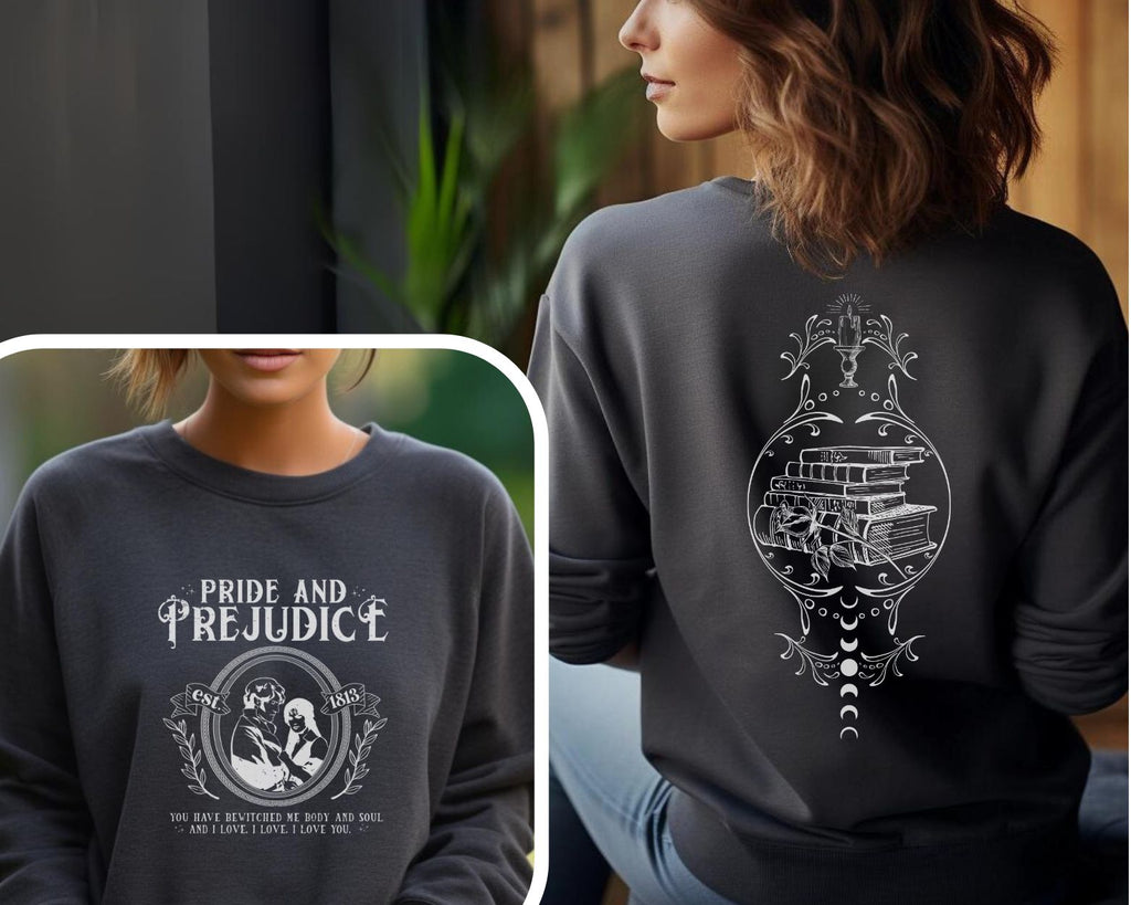 Pride and Prejudice Sweatshirt - Jane Austen Double - Sided Sweater, Classic Literature Bookish Merch - Liam & Lore