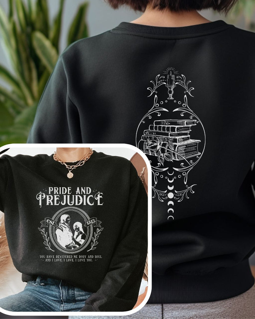 Pride and Prejudice Sweatshirt - Jane Austen Double - Sided Sweater, Classic Literature Bookish Merch - Liam & Lore