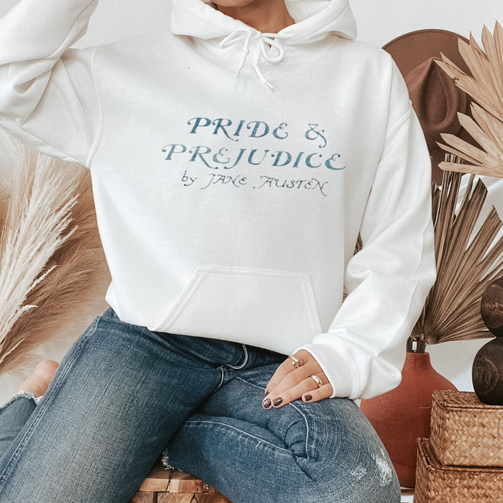 White Pride And Prejudice Hoodie - Jane Austen Inspired Bookish Shirt
