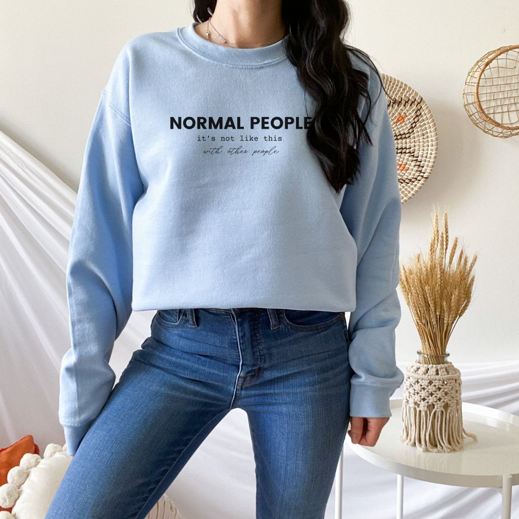 Light Blue Normal People Sally Rooney Inspired Sweatshirt - Bookish Sweater