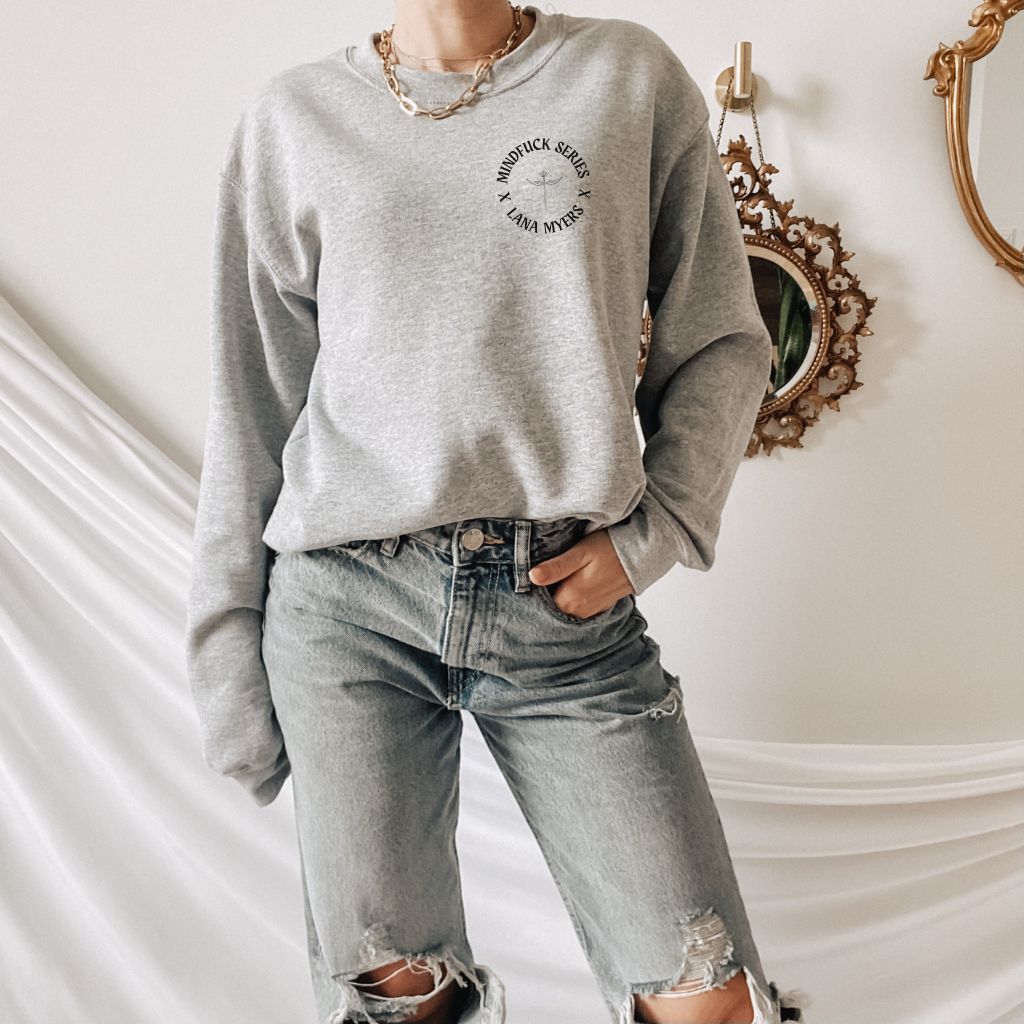 Mind F*ck Series Sweatshirt - S.T. Abby Inspired Bookish Sweatshirt - Liam & Lore